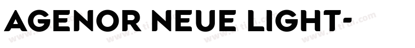Agenor Neue Light字体转换